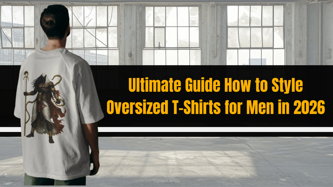 Ultimate Guide How to Style Oversized T-Shirts for Men in 2026 – BYCADS