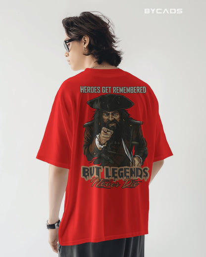 Legends Never Die Oversized Pirate T-Shirt – Bycads Street Legacy Drop